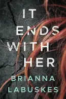 Book cover of It Ends With Her