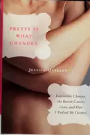 Book cover of Pretty is what changes