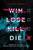 Book cover of Win Lose Kill Die