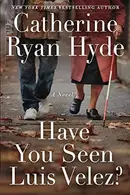 Book cover of Have You Seen Luis Velez?