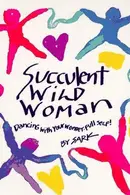 Book cover of Succulent Wild Woman