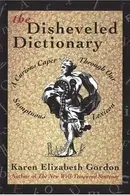 Book cover of The disheveled dictionary
