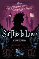 Book cover of So This Is Love