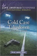 Book cover of Cold Case Takedown