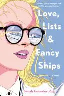 Book cover of Love, Lists, and Fancy Ships