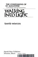 Book cover of Walking Into Light