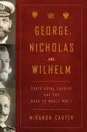 Book cover of George, Nicholas and Wilhelm