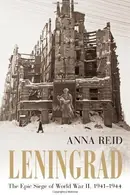 Book cover of Leningrad: The Epic Siege of World War II, 1941-1944