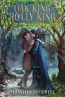Book cover of Oak King Holly King