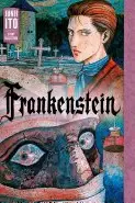Book cover of Frankenstein: Junji Ito Story Collection