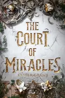Book cover of The Court of Miracles