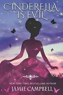 Book cover of Cinderella is Evil