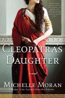 Book cover of Cleopatra's Daughter