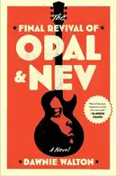 Book cover of The Final Revival of Opal & Nev