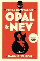 Book cover of The Final Revival of Opal & Nev
