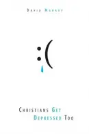 Book cover of Christians Get Depressed Too