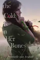 Book cover of The Cold Is in Her Bones