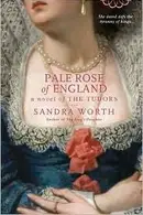 Book cover of Pale rose of England