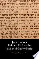 Book cover of John Locke's Political Philosophy and the Hebrew Bible