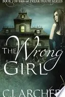 Book cover of The Wrong Girl