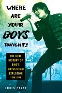 Book cover of Where Are Your Boys Tonight?
