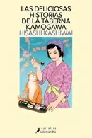 Book cover of Las Deliciosas Historias de la Taberna Kamogawa / the Restaurant of Lost Recipes