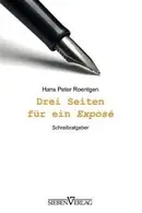 Book cover of Drei Seiten für ein Exposé