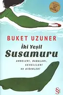 Book cover of Iki Yesil Susamuru