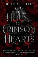 Book cover of House of Crimson Hearts