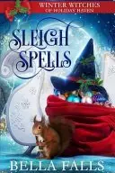Book cover of Sleigh Spells