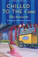 Book cover of Chilled to the Cone