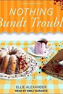 Book cover of Nothing Bundt Trouble