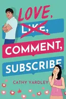 Book cover of Love, Comment, Subscribe