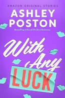 Book cover of With Any Luck