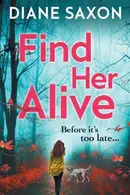Book cover of Find Her Alive