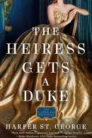 Book cover of The Heiress Gets a Duke