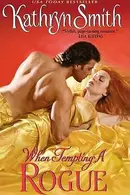 Book cover of When Tempting A Rogue