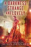 Book cover of A Darkness Strange and Lovely