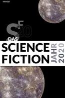 Book cover of Das Science Fiction Jahr 2020