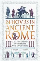 Book cover of 24 Hours in Ancient Rome