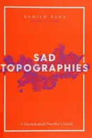 Book cover of Sad Topographies