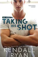 Book cover of Taking His Shot