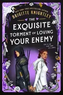 Book cover of The Exquisite Torment of Loving Your Enemy