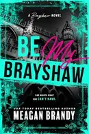 Book cover of Be My Brayshaw