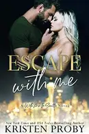 Book cover of Escape With Me
