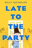 Book cover of Late to the Party