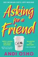 Book cover of Asking for a Friend