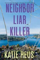 Book cover of Neighbor Liar Killer