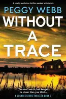 Book cover of Without a Trace A Totally Addictive Thriller Packed with Twists