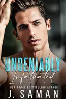 Book cover of Undeniably Infatuated